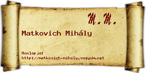 Matkovich Mihály névjegykártya